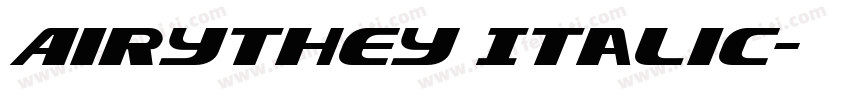 Airythey Italic字体转换